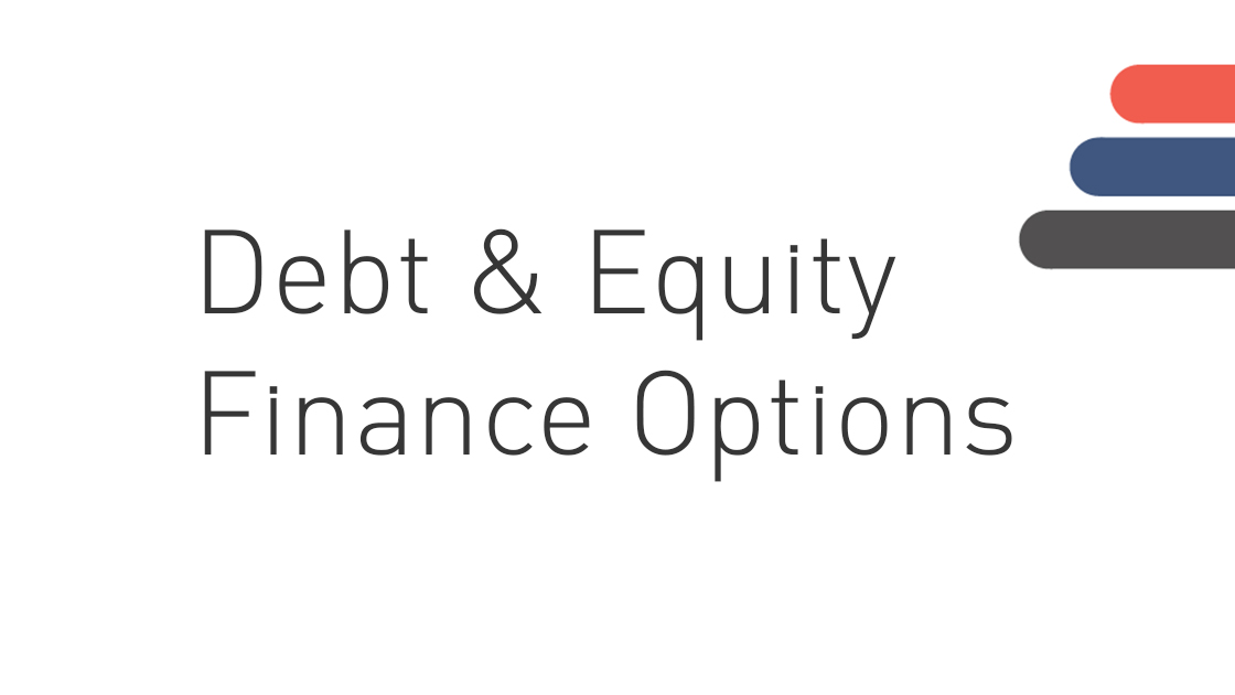 Debt and equity finance options